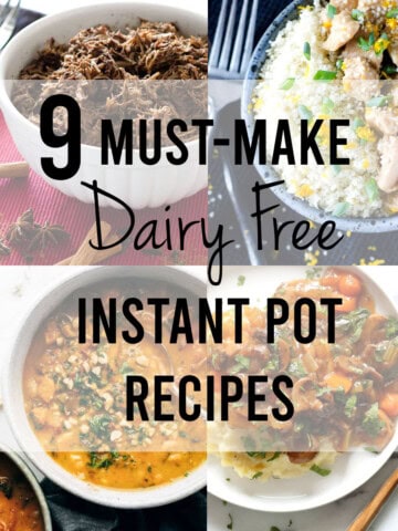 4 photo square with overlay text of dairy free instant pot recipes